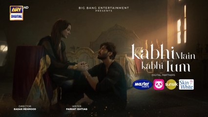 Kabhi Main Kabhi Tum Episode 25  Kabhi Main Kabhi Tum Episode 25 ｜ Fahad Mustafa ｜ ..