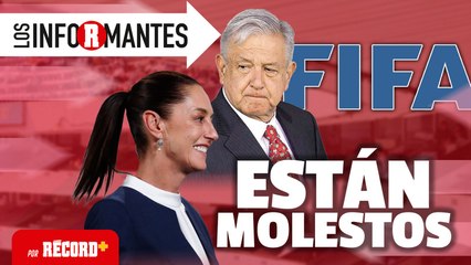 La FIFA está MOLESTA con el GOBIERNO MEXICANO | EN VIVO