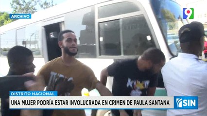 Mujer puede estar involucrada en caso de Paula Santana | Primera Emisión SIN