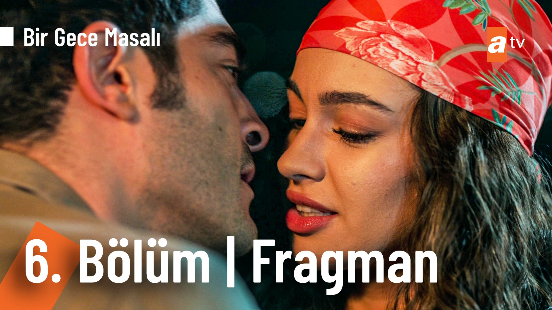 Bir Gece Masalı 6. Bölüm Fragman | Bizim her sabah yan yana gözlerimizi  açmamız lazım