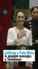 Calderón y Peña Nieto le mandan mensajes a Sheinbaum drive