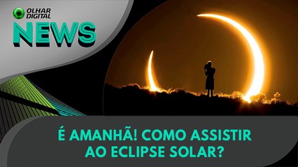 É amanhã! Como assistir ao eclipse solar?  | 01:10:2024 | #OlharDigital