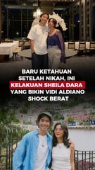 Baru Ketahuan Setelah Nikah, Ini Kelakuan Sheila Dara yang Bikin Vidi Aldiano Shock Berat