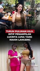 Turun Puluhan Kilo, Intip Penampilan Lucinta Luna yang Makin Langsing