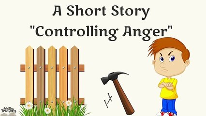 Short stories for kids and adults _ Moral Stories _ Controlling Anger