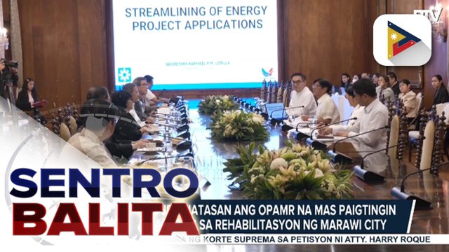 PBBM, pinabibilis ang rehabilitasyon sa Marawi; access sa tubig at kuryente ng lungsod, pinakukompleto ng Pangulo ngayong taon