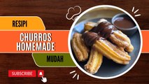 Resipi Churros Homemade Sedap