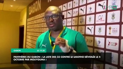 [#Reportage] Panthères du Gabon : la liste des 23 contre le Lesotho dévoilée le 4 octobre par Mouyouma