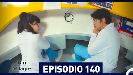 Um Milagre Episódio 140 - Dublagem em Português 🎬