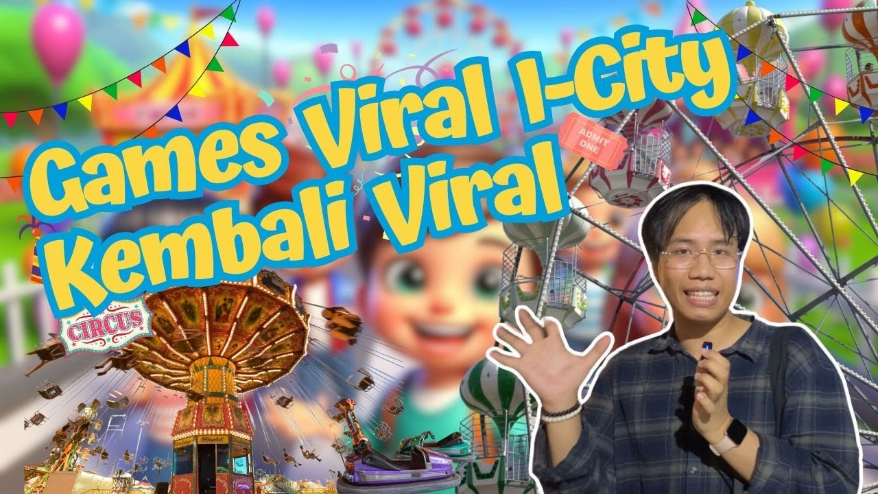 Games Viral I-City Kembali Viral | BINTANG KECIL