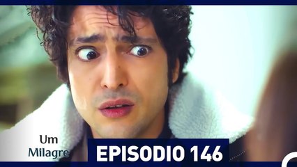 Um Milagre Episódio 146 | Dublagem em Português – Uma História Inspiradora de Superação ✨