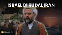IRAN BOMBADIR ISRAEL!!! Warga Palestina Bersyukur Israel Akhirnya Mendapatkan Karma