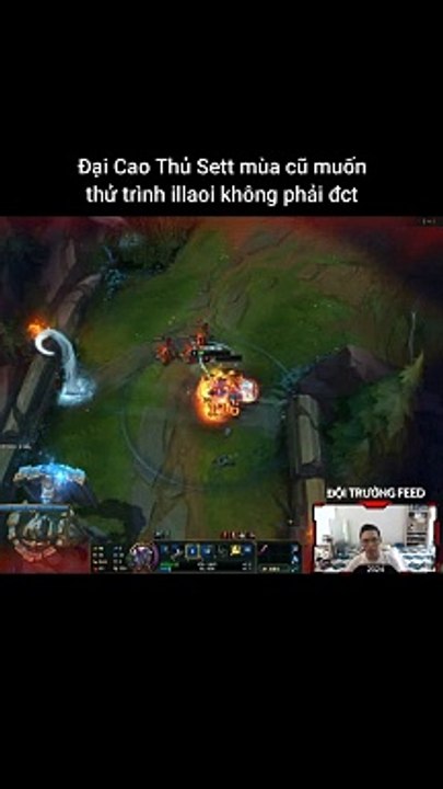 Đại Cao Thủ Sett mùa cũ muốn thử trình illaoi #sett #illaoi #lienminhhuyenthoai #leagueoflegends