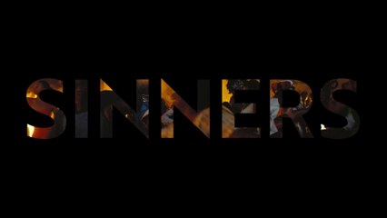 Watch the Exciting Official Trailer for SINNERS (2025) 🎬