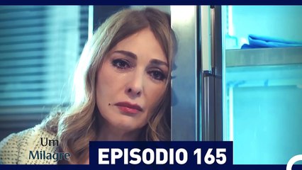 Um Milagre Episódio 165 - Dublado em Português