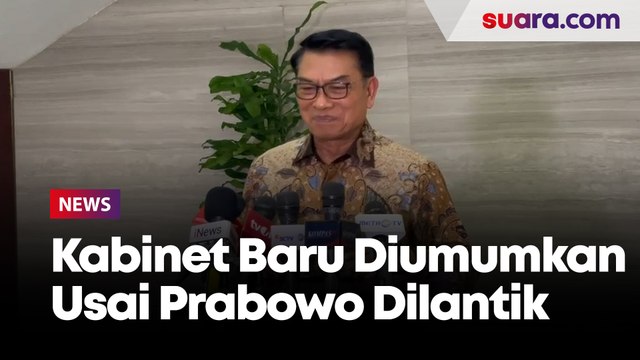 Moeldoko Sebut Kabinet Baru Bakal Diumumkan di Malam Hari usai Prabowo Sah jadi Presiden pada 20 Oktober