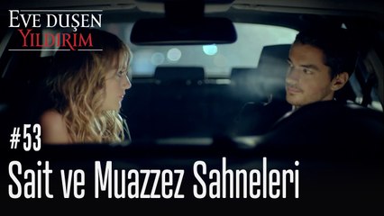 Sait ve Muazzez Sahneleri - Eve  Düşen Yıldırım