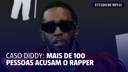 Caso Diddy: mais de 100 pessoas acusam o rapper
