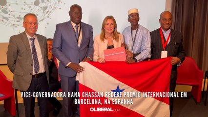 Vice-governadora Hana Ghassan recebe prêmio internacional em Barcelona, na Espanha