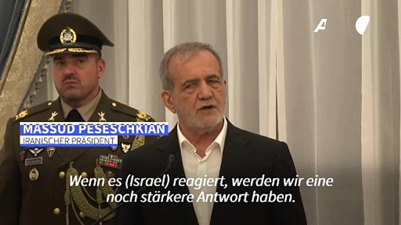 Irans Präsident Peseschkian: 'Wir werden eine stärkere Antwort haben'