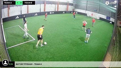 But de Titouan - Team A