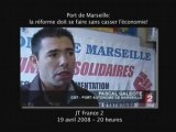 REPORTAGE FRANCE 2 CONFLITS PORT DE MARSEILLE