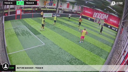 But de Mahadi - Team B