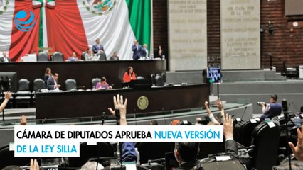 Cámara de diputados aprueba nueva versión de la Ley Silla