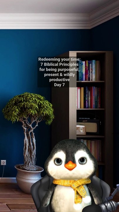 redeeming your time 7