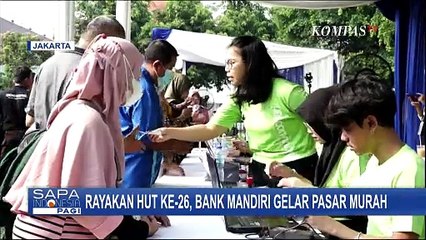 Rayakan Ulang Tahun ke-26, Bank Mandiri Gelar Pasar Murah di 260 Lokasi