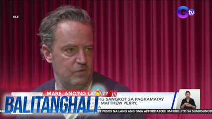 Doktor na inakusahang sangkot sa pagkamatay ng "FRIENDS" star na si Matthew Perry, naghain ng guilty plea | Balitanghali