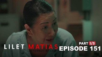 Lilet Matias, Attorney-At-Law: Tinang Ces has a confession to make! (Episode 151 - Part 1/3)