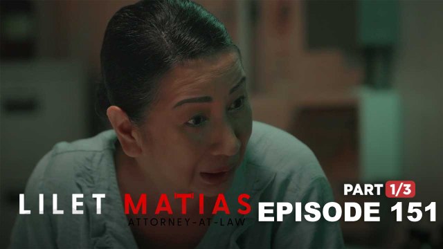 Lilet Matias, Attorney-At-Law: Tinang Ces has a confession to make! (Episode 151 - Part 1/3)