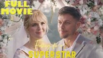 Falling for a Superstar Full EPISODE