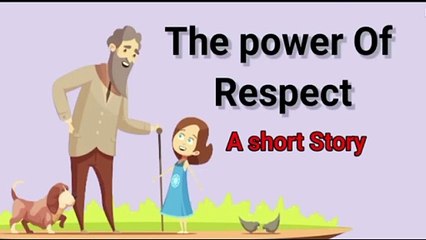 Give respect take respect story | Short Story | Moral Story