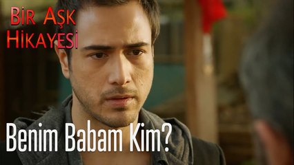 Benim babam kim - Bir Aşk Hikayesi