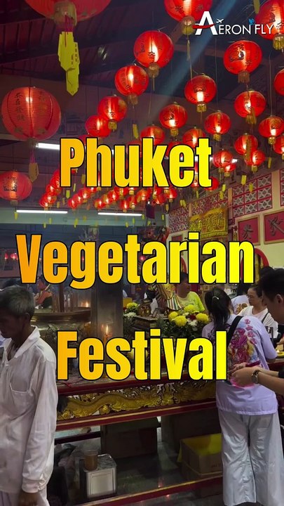 Phuket Vegetarian Festival | AeronFly | Make Your Safar Suhana With AeronFly