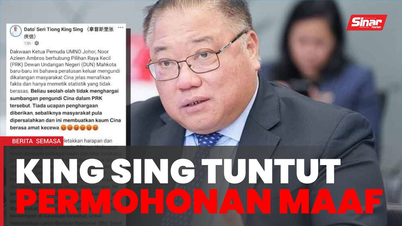 King Sing tuntut Ketua Pemuda UMNO Johor mohon maaf