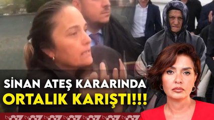 SİNAN ATEŞ KARARINDA ORTALIK KARIŞTI !!!