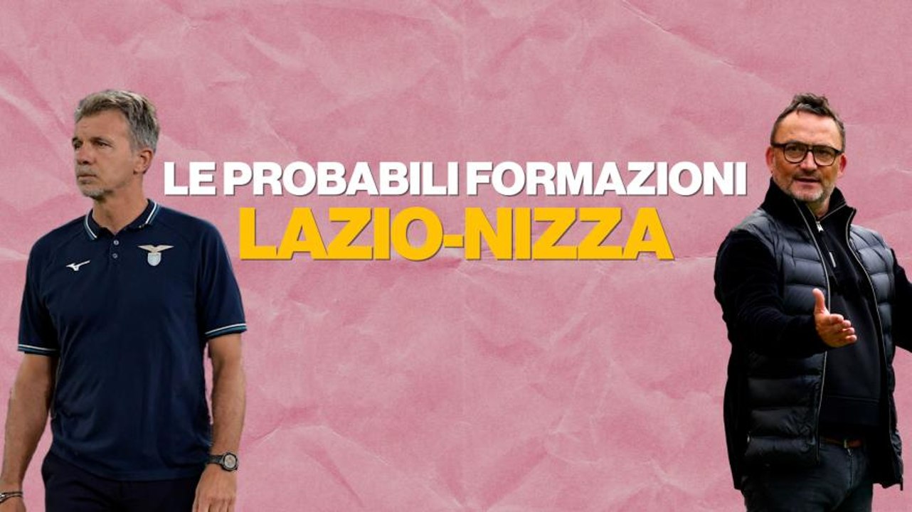 Lazio-Nizza: le probabili formazioni di Baroni e Haise