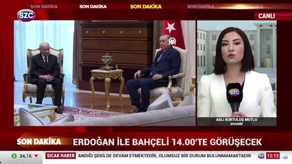 Erdoğan ve Bahçeli bir araya gelecek