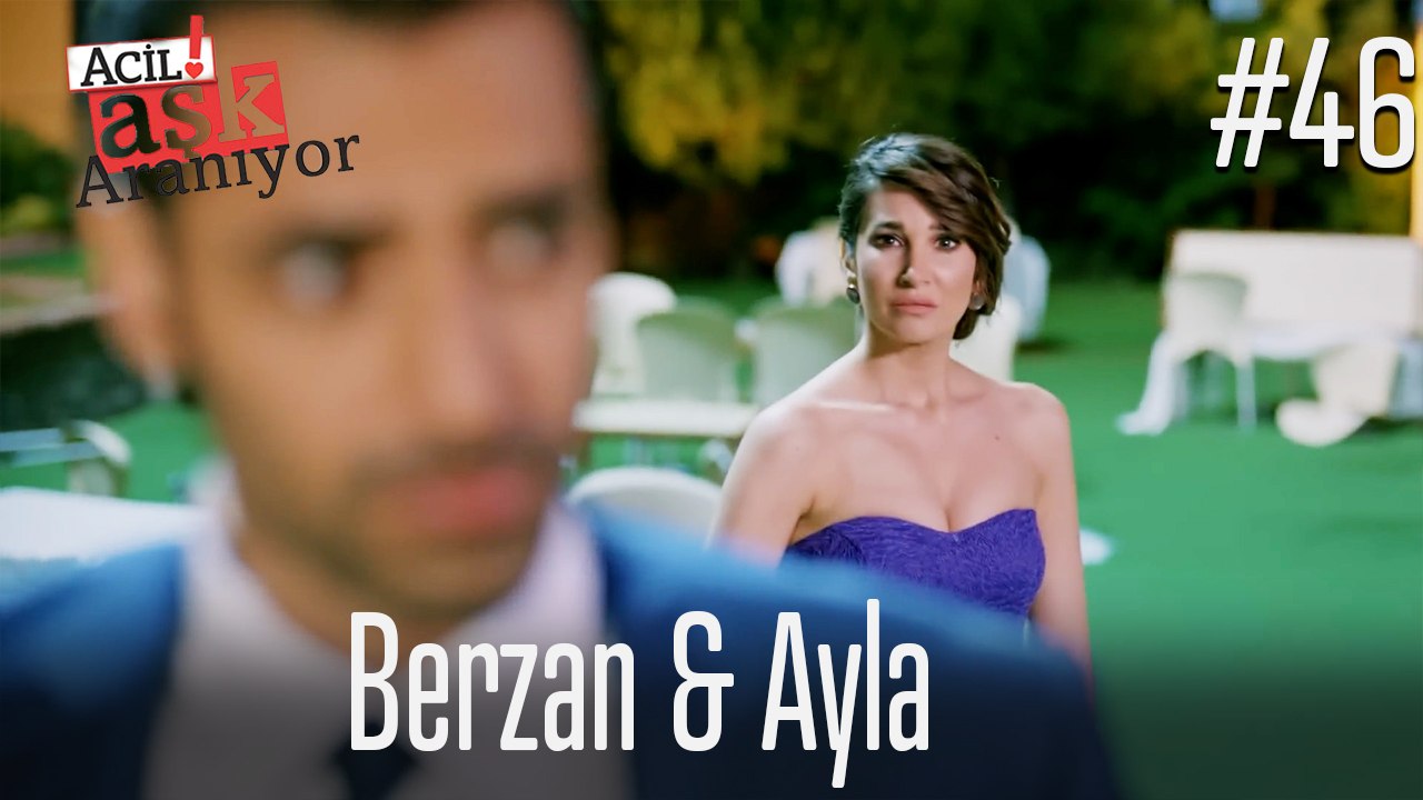 Berzan & Ayla #46