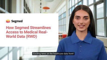 How Segmed Streamlines Access to Medical Real - World Data (RWD)