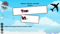 world travel in best deals contect travel by vishwas