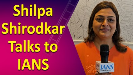 Conversations with Shilpa Shirodkar: An IANS Exclusive