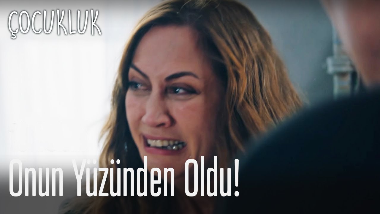 Onun yüzünden oldu  - Çocukluk