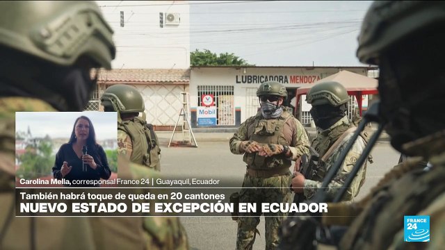 Informe desde Guayaquil: nuevo estado de excepción en Ecuador por repunte de la violencia