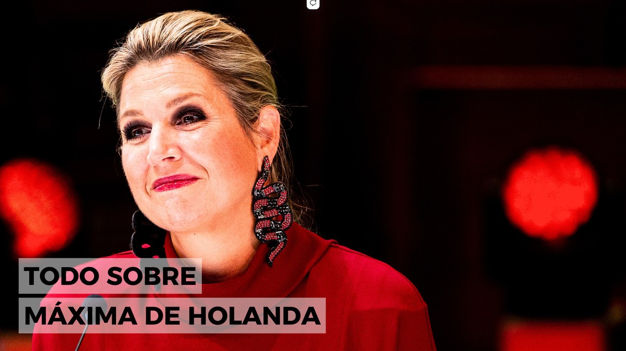 Todo sobre Máxima de Holanda