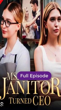 Ms. Janitor Turned CEO Full Episode