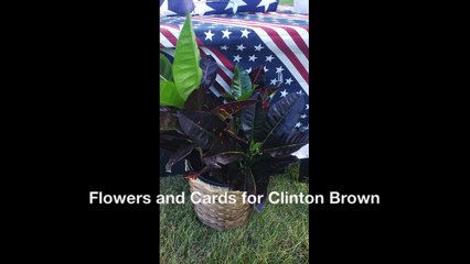 Flowers and Cards for Clinton Brown